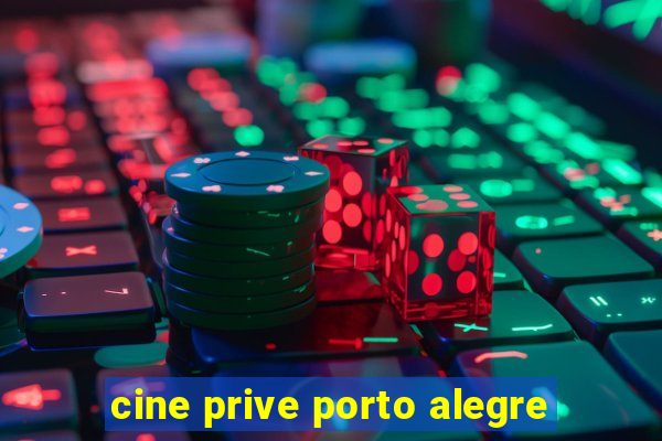 cine prive porto alegre